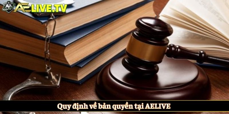 Quy định về bản quyền tại AELIVE