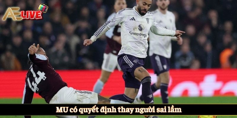 MU có quyết định thay người sai lầm