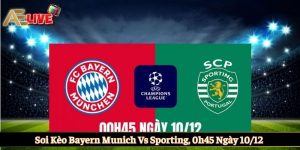 Soi Kèo Bayern Munich Vs Sporting