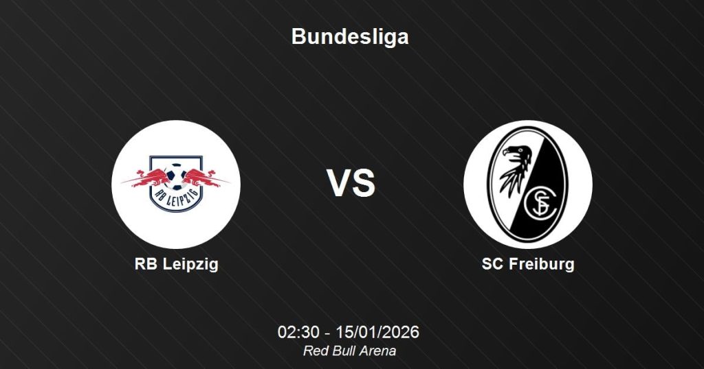 Bundesliga: RB Leipzig vs SC Freiburg