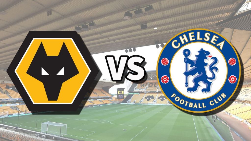 Premier League: Wolverhampton Wanderers vs Chelsea