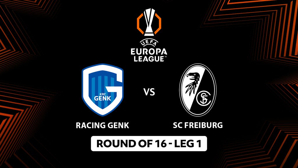 UEFA Europa League: SC Freiburg vs Racing Genk