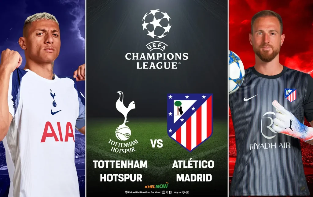 Champions League: Tottenham Hotspur vs Atletico Madrid