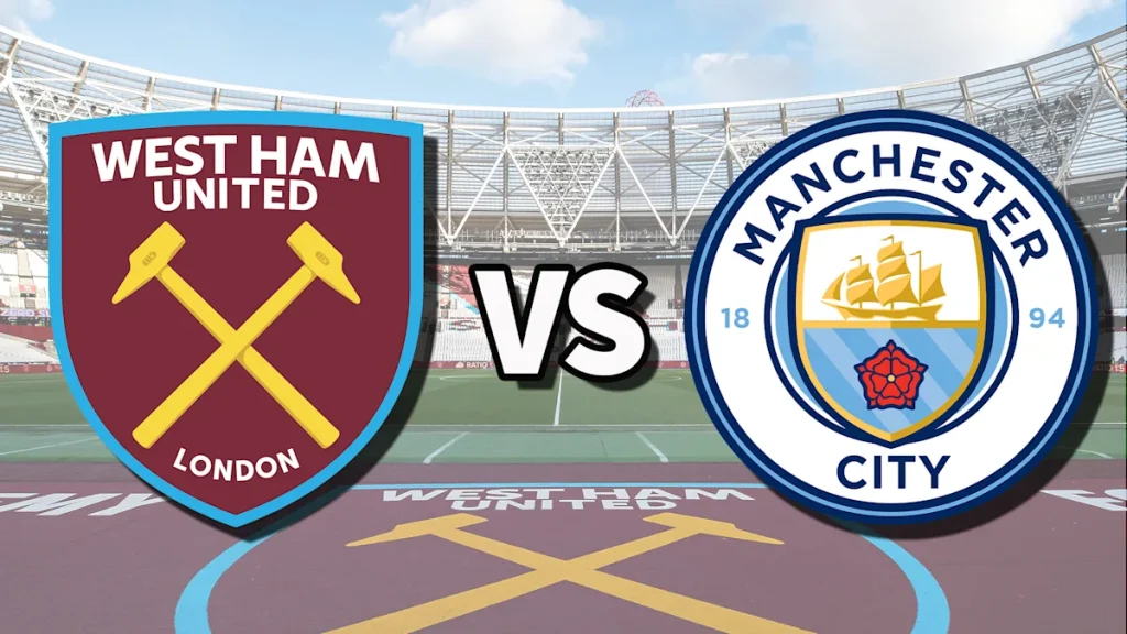 Premier League: West Ham United vs Manchester City
