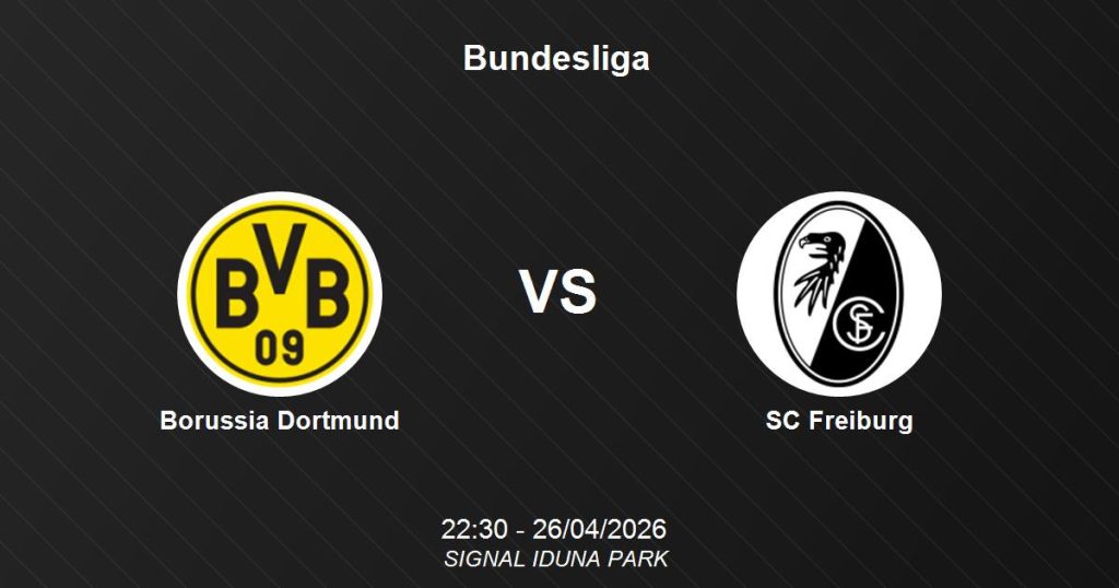 Bundesliga: Borussia Dortmund vs SC Freiburg