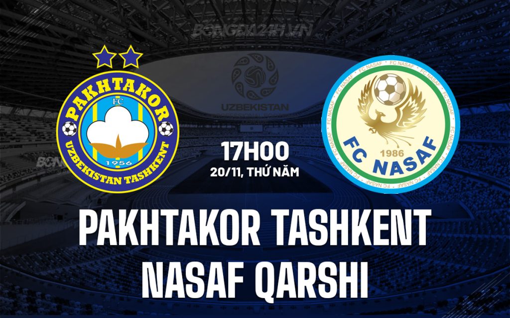 Uzbekistan Super League: Pakhtakor vs Nasaf Qarshi