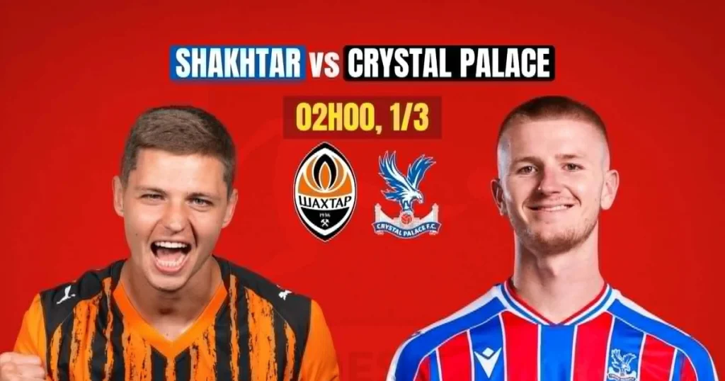 UEFA Europa Conference League: FC Shakhtar Donetsk vs Crystal Palace