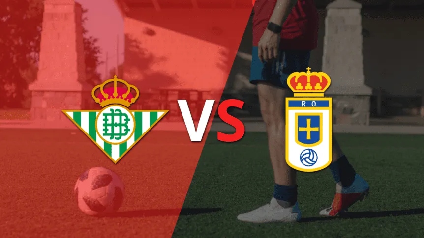La Liga: Real Betis vs Real Oviedo