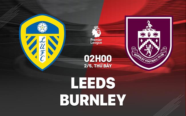 Premier League: Leeds United vs Burnley