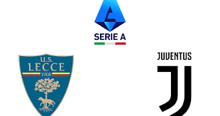 Seria A: Lecce vs Juventus