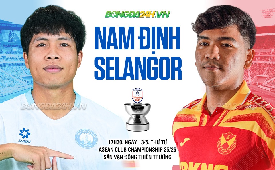Asean Club Championship Shopee Cup: Thep Xanh Nam Dinh FC vs Selangor
