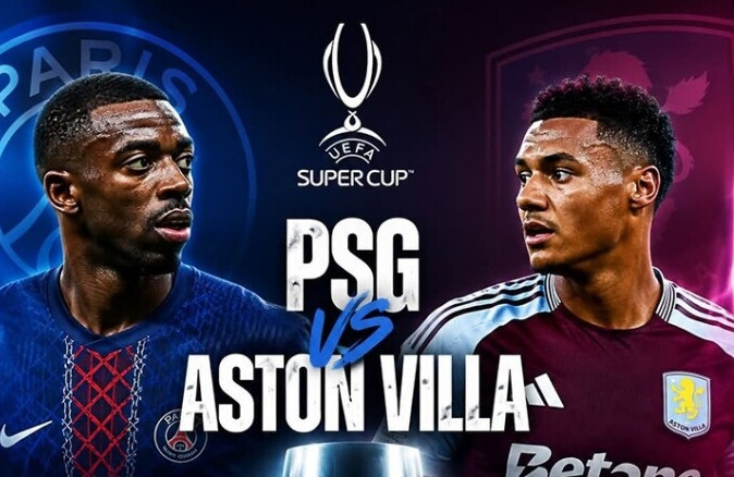 UEFA Super Cup: Paris Saint Germain vs Aston Villa